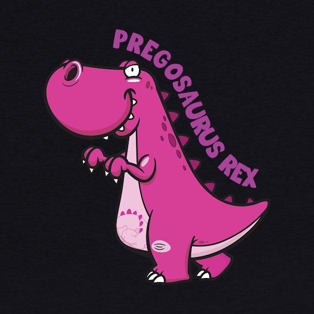 'Pregosaurus Rex' Cool Dinosaurs T Rex Gift by ourwackyhome